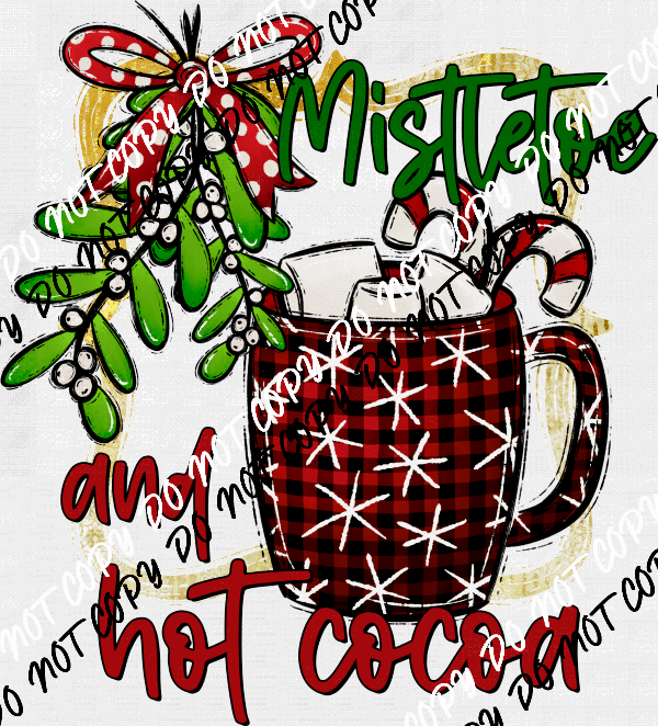 Mistletoe and Cocoa DTF Transfer - We Print U Press DTF Transfers