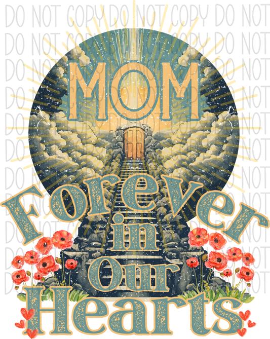 Mom Forever In Our Hearts Dtf Transfer