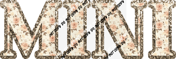 Mom, Mama, Mini Floral Faux Fabric & Glitter (See Style Options) - We Print U Press DTF Transfers