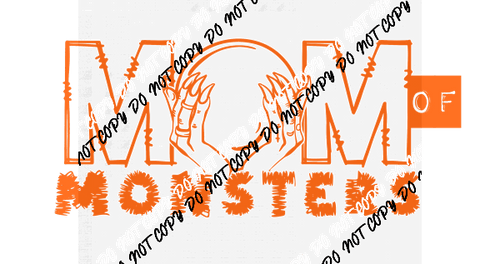 Mom of Monsters Orange DTF Transfer - We Print U Press DTF Transfers
