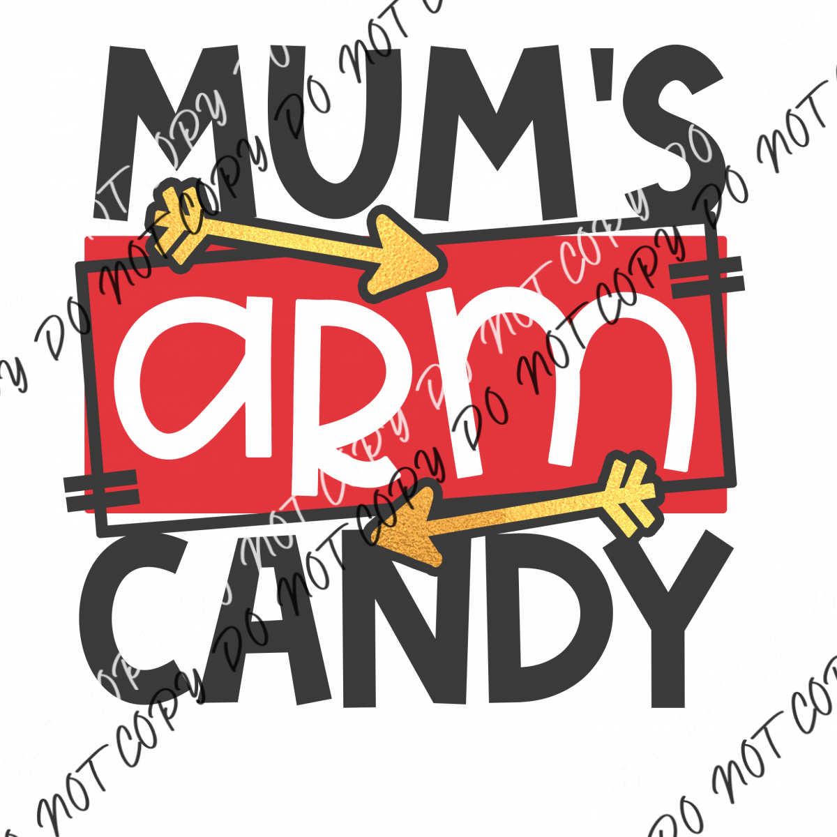 Moms Arm Candy Dtf Transfer