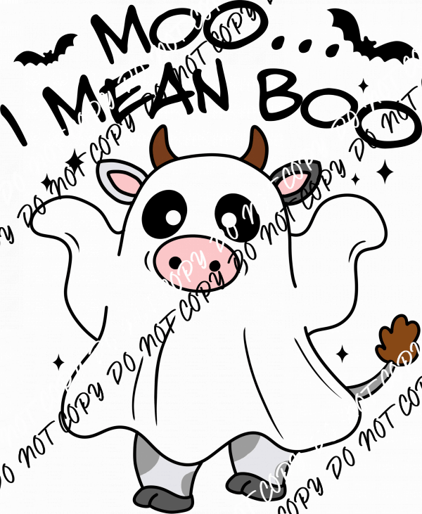Moo I Mean Boo Cartoon DTF Transfer - We Print U Press DTF Transfers