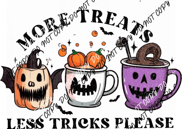 More Treats Less Tricks DTF Transfer - We Print U Press DTF Transfers