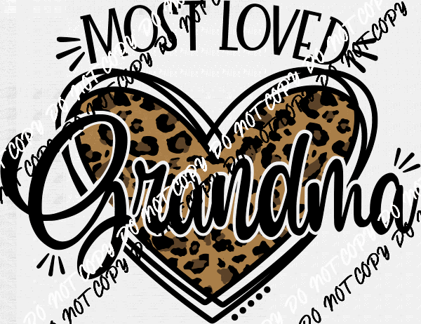 Most Loved Grandma DTF Transfer - We Print U Press DTF Transfers