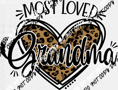 Most Loved Grandma DTF Transfer - We Print U Press DTF Transfers