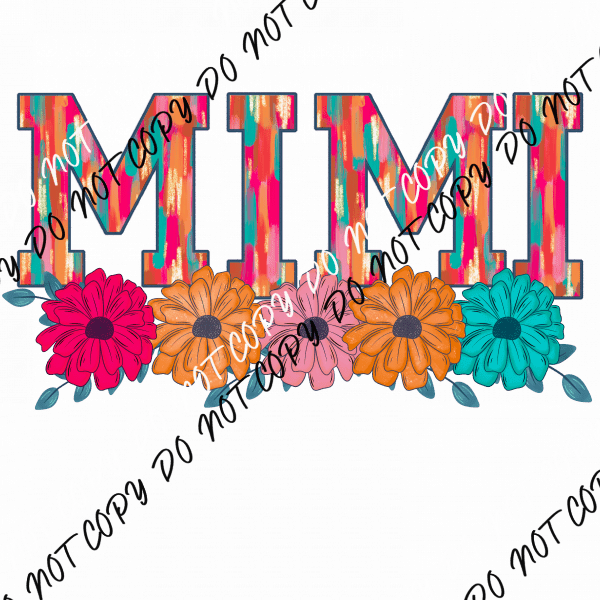 Mothers Day Floral Mom Titles - We Print U Press DTF Transfers