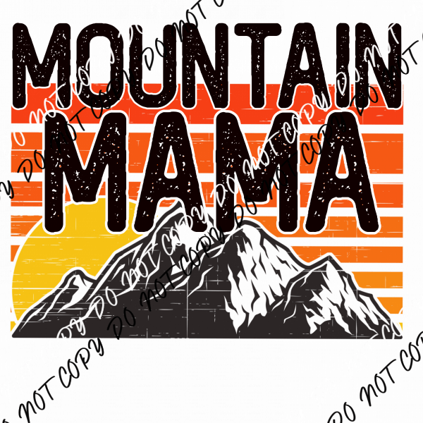 Mountain Mama DTF Transfer - We Print U Press DTF Transfers