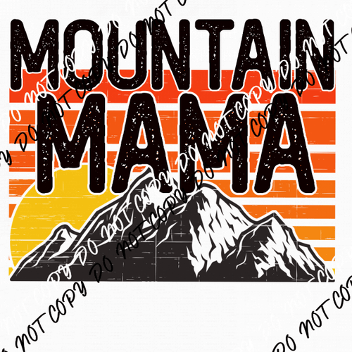 Mountain Mama DTF Transfer - We Print U Press DTF Transfers