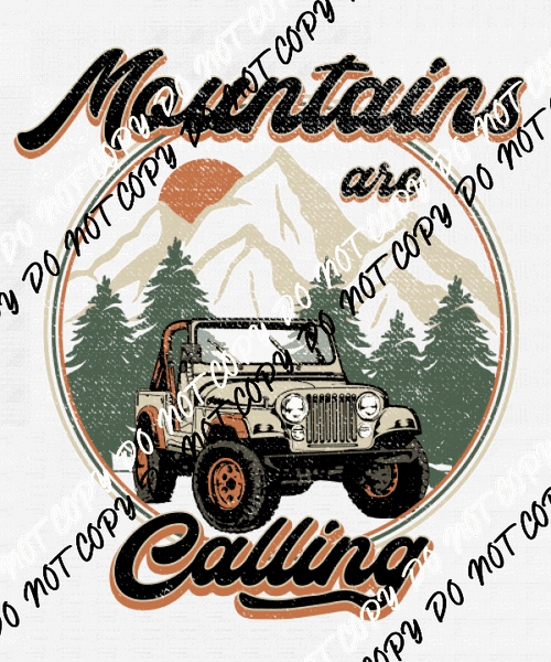 Mountains Are Calling DTF Transfer - We Print U Press DTF Transfers