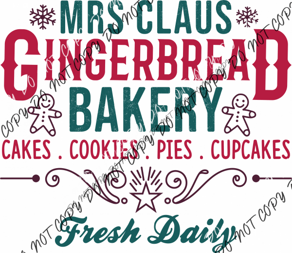 Mrs. Claus Gingerbread Bakery DTF Transfer - We Print U Press DTF Transfers