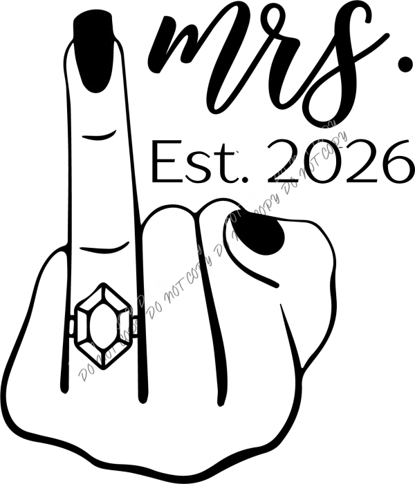 Mrs. Ring Finger Est. 2026 DTF Transfer RTP DTF Transfers