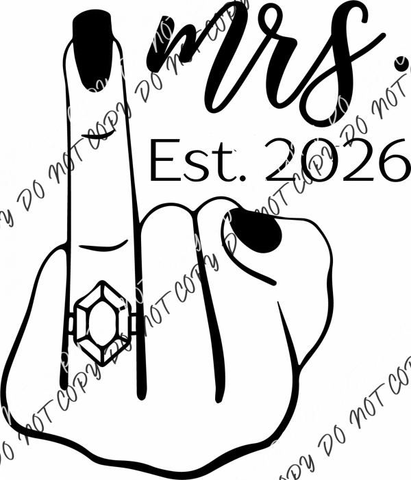 Mrs. Ring Finger Est. 2026 DTF Transfer RTP DTF Transfers