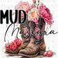 Mud & Mascara Boots With Flowers Dtf Transfer Transfers