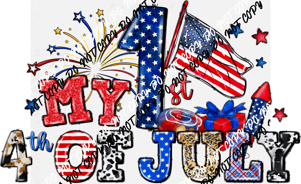 My 1st 4th of July with Flag DTF Transfer - We Print U Press DTF Transfers