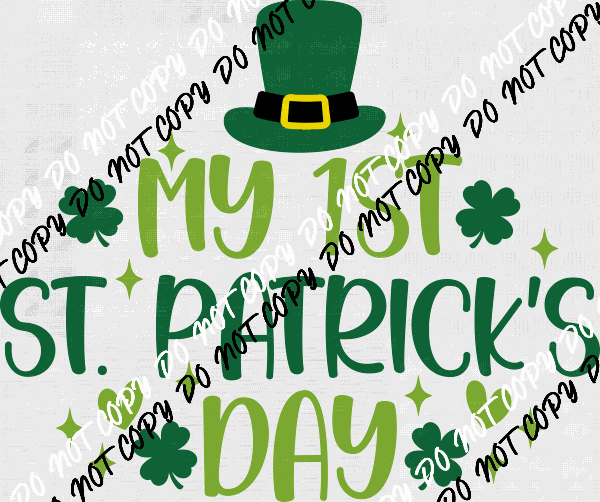 My 1st St. Patrick's Day DTF Transfer - We Print U Press DTF Transfers