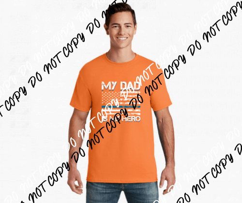 My Dad is My Hero Police DTF Transfer - We Print U Press DTF Transfers