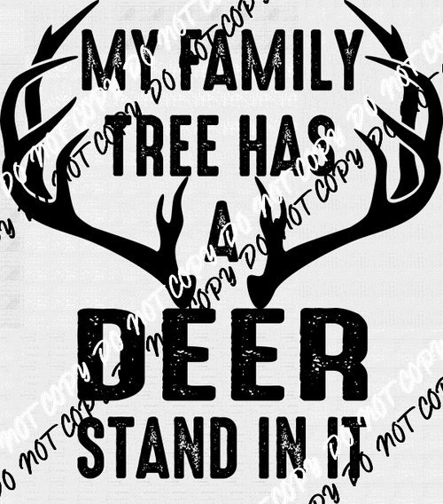 My Family Tree has a Deer Stand in it Set - Pocket and Back DTF Transfer - We Print U Press DTF Transfers