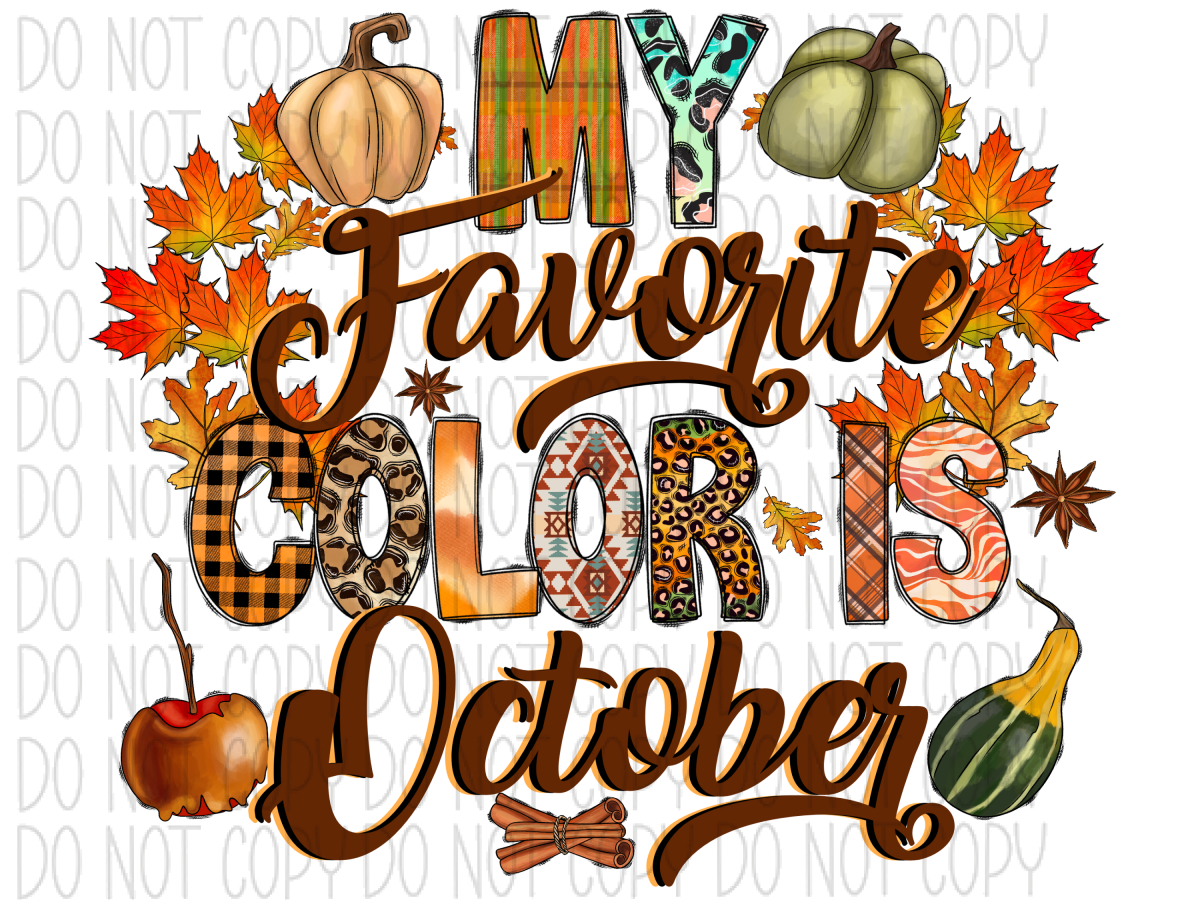 My Favorite Color Is October Dtf Transfer