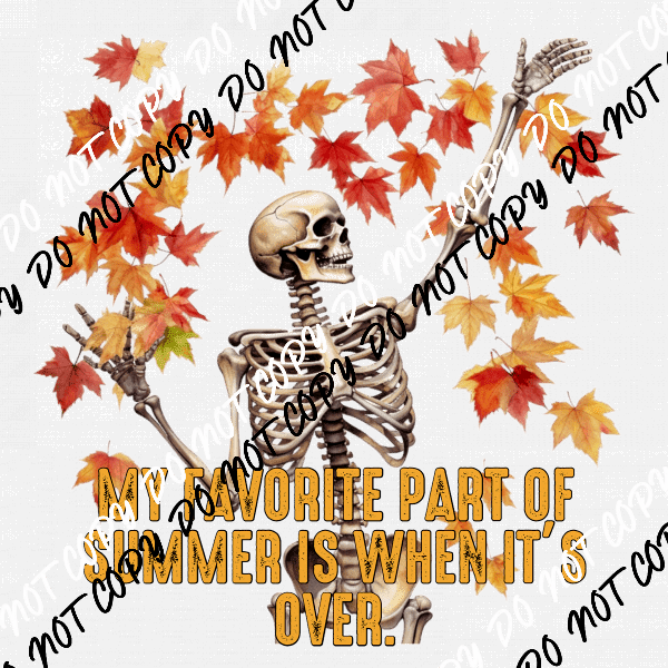 My Favorite Part of Summer Skeleton DTF Transfer - We Print U Press DTF Transfers