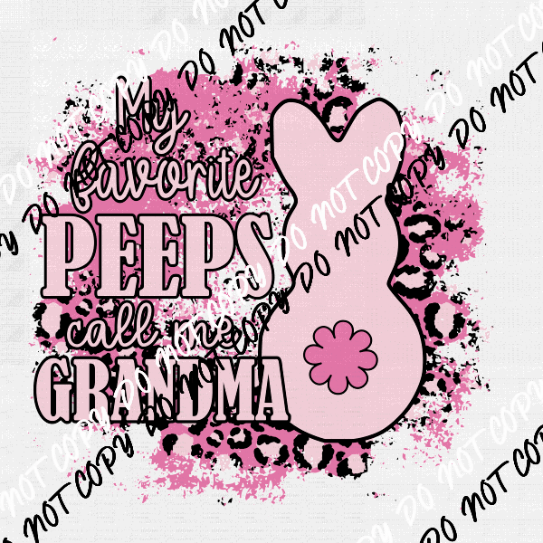 My Favorite Peeps Call Me… DTF Transfer - We Print U Press DTF Transfers