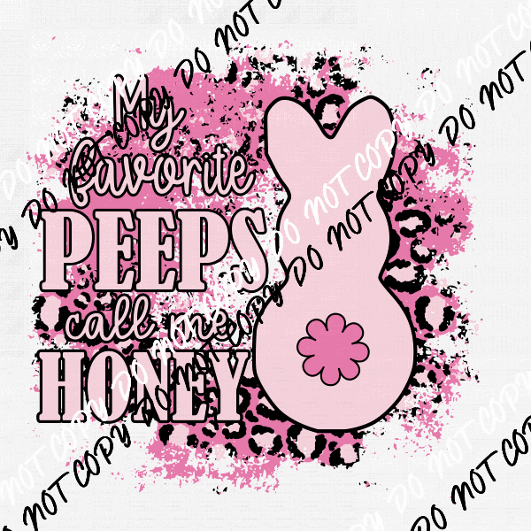 My Favorite Peeps Call Me… DTF Transfer - We Print U Press DTF Transfers