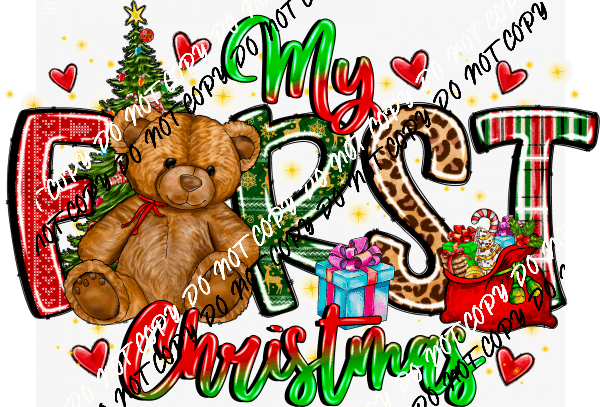 My First Christmas Teddy Bear DTF Transfer - We Print U Press DTF Transfers