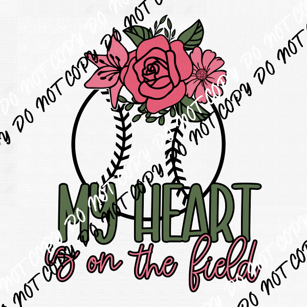 My Heart is on The Field Ball DTF Transfer - We Print U Press DTF Transfers