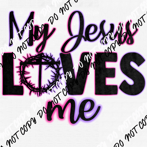 My Jesus Loves Me Colorful DTF Transfer - We Print U Press DTF Transfers