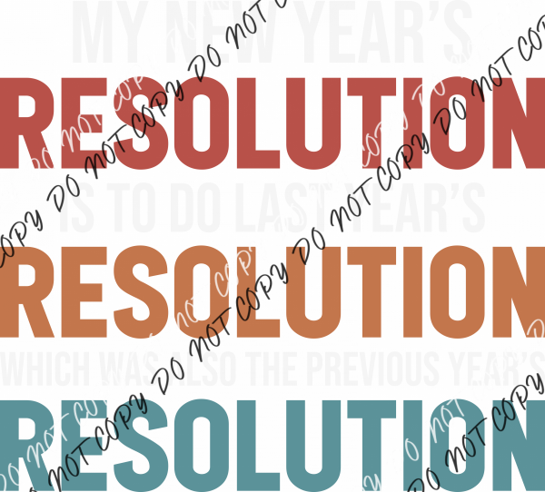 My New Year’s Resolution Retro DTF Transfer RTP DTF Transfers