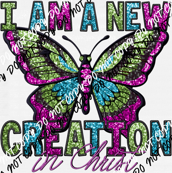 New Creation in Christ Butterfly faux sequin and embroidery DTF Transfer - We Print U Press DTF Transfers