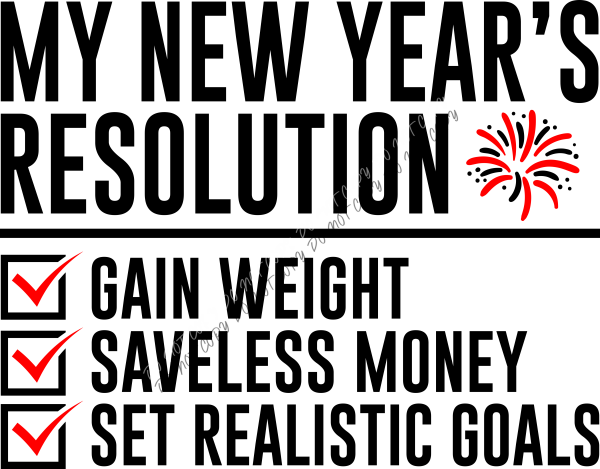 New Year’s Resolution Black and Red DTF Transfer RTP DTF Transfers