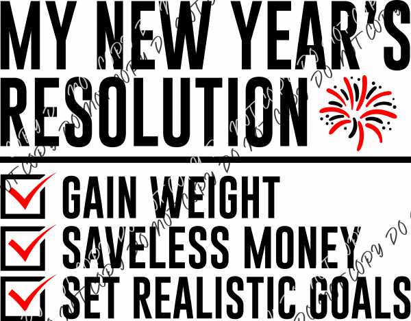 New Year’s Resolution Black and Red DTF Transfer RTP DTF Transfers