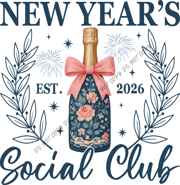 New Year’s Social Club 2026 Blue DTF Transfer RTP DTF Transfers