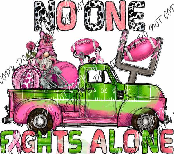 No One Fights Alone Gnome Truck Breast Cancer Awareness Dtf Transfer