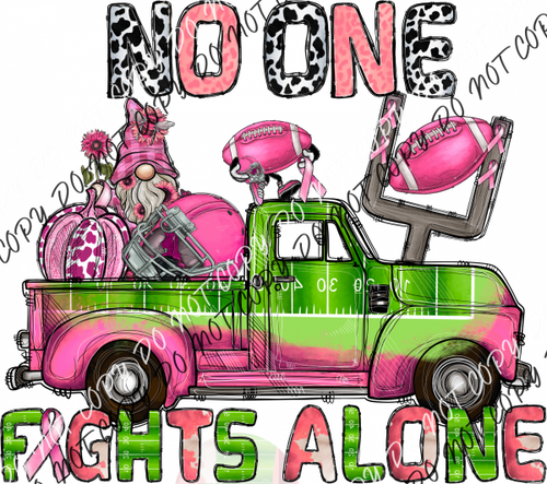 No One Fights Alone Gnome Truck Breast Cancer Awareness Dtf Transfer