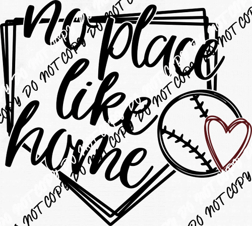 No Place Like Home Text DTF Transfer - We Print U Press DTF Transfers