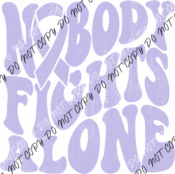 Nobody Fights Alone Awareness Ribbon Dtf Transfer (See Color Options) Large Pocket 4’ / Light