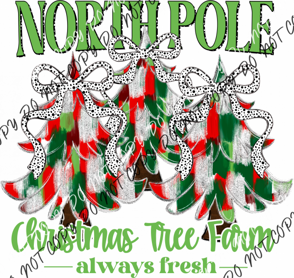 North Pole Christmas Tree Farm Green Text Dtf Transfer Rtp Transfers