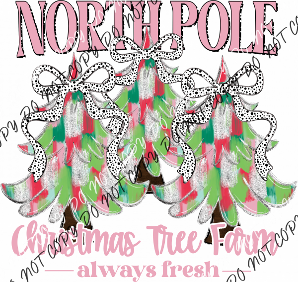 North Pole Christmas Tree Farm Pink Text Dtf Transfer Rtp Transfers