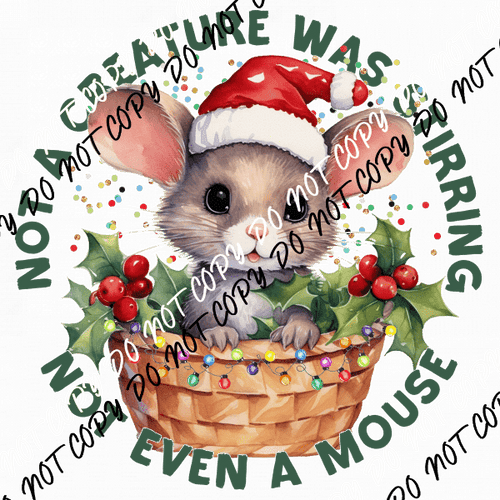 Not a Creature was Stirring Santa Mouse DTF Transfer - We Print U Press DTF Transfers