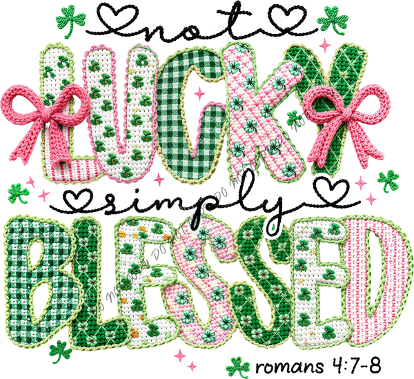 Not Lucky Simply Blessed Faux Crochet DTF Transfer RTP DTF Transfers