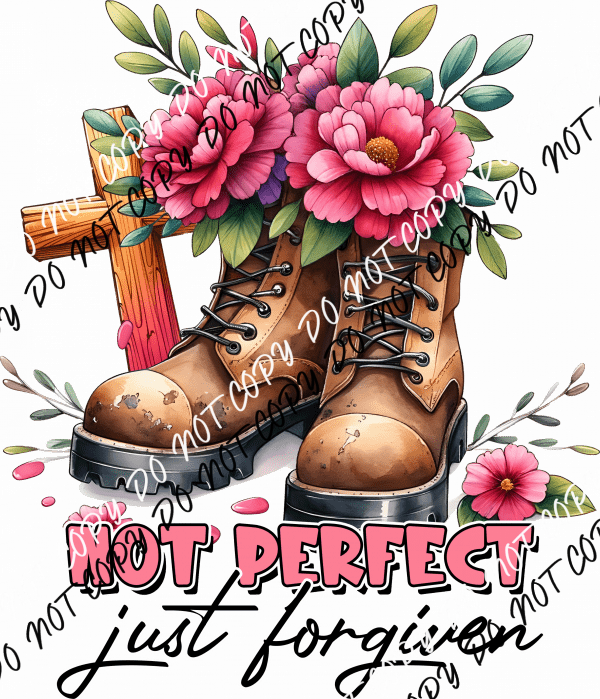 Not Perfect Just Forgiven Cross DTF Transfer - We Print U Press DTF Transfers