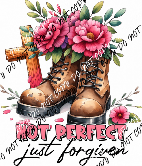Not Perfect Just Forgiven Cross DTF Transfer - We Print U Press DTF Transfers