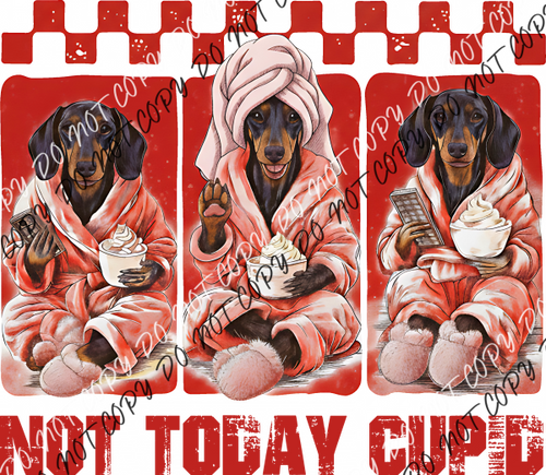 Not Today Cupid Dachshund DTF Transfer RTP DTF Transfers