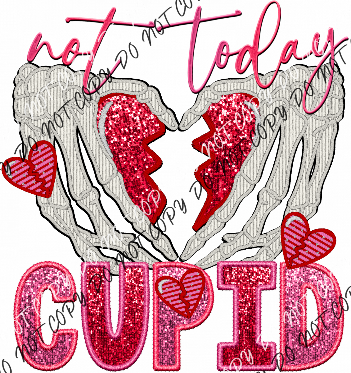 Not Today Cupid Hands Faux Sequin And Embroidery Dtf Transfer Rtp Transfers