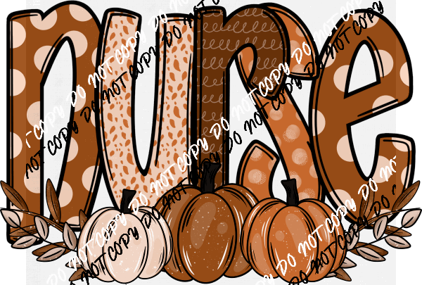 Nurse Fall Colors with Pumpkins DTF Transfer - We Print U Press DTF Transfers