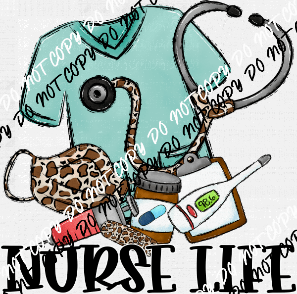 Nurse Life DTF Transfer - We Print U Press DTF Transfers