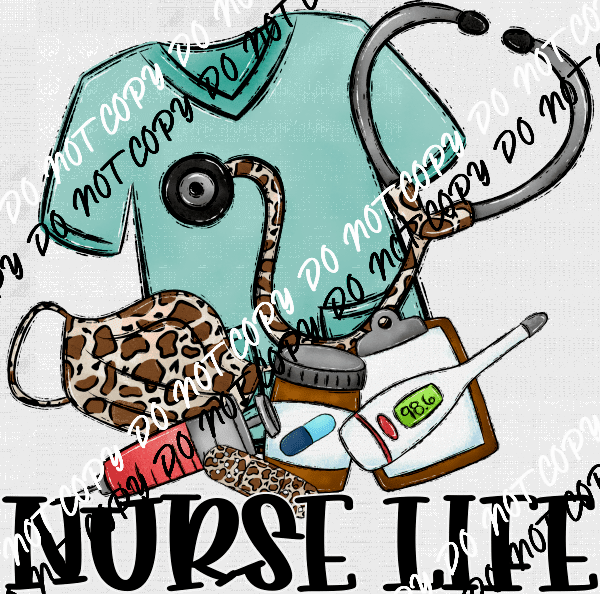 Nurse Life DTF Transfer - We Print U Press DTF Transfers