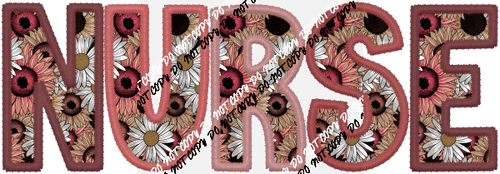 Nurse Rose and Brown Floral Text faux embroidery DTF Transfer - We Print U Press DTF Transfers