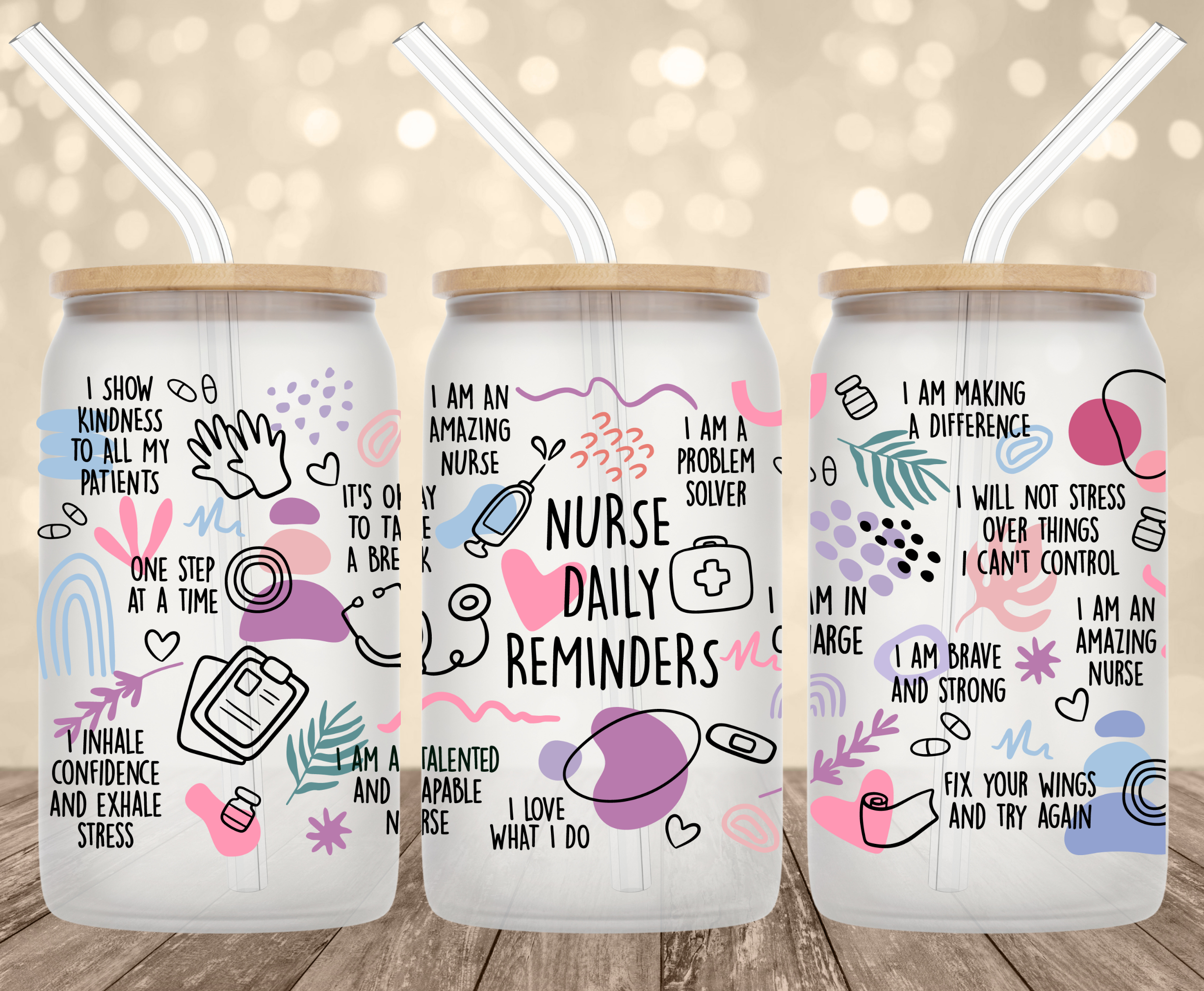 Nurse Daily Reminders UV Transfer for 16 oz Glass Can Tumblers